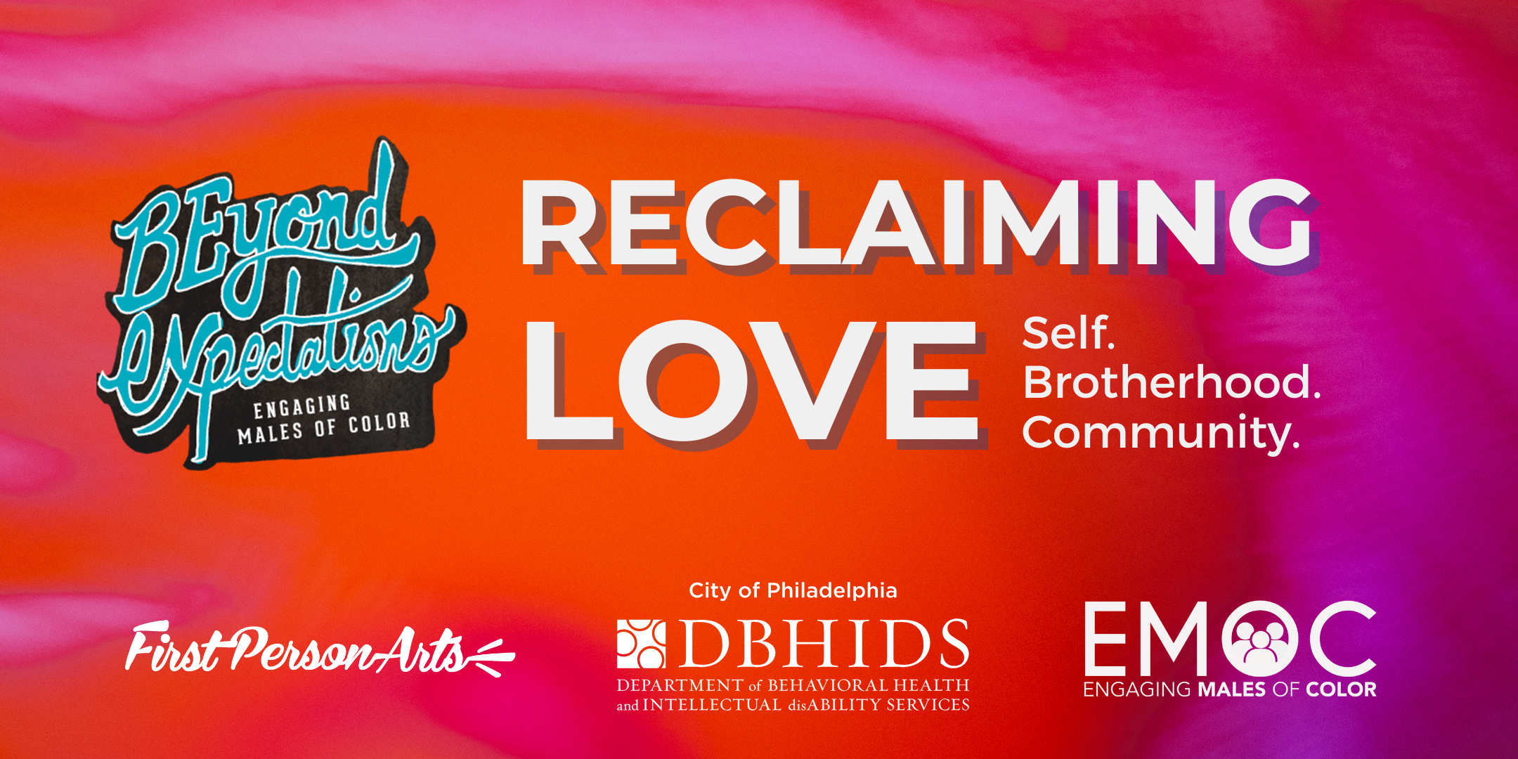 Reclaiming Love: Self, Brotherhood, and Community